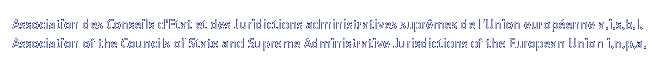 Association des Conseils d'Etat - Association of the Councils of State